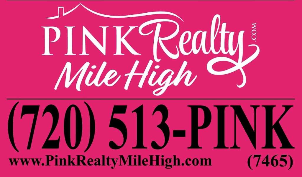 Pink Realty Mile High | 6105 S Main St Suite 209, Aurora, CO 80016, USA | Phone: (720) 513-7465
