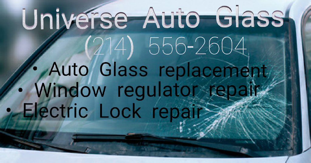 window regulator repair universe auto glass | 10832 Stone Canyon Rd #1401, Dallas, TX 75230 | Phone: (214) 556-2604