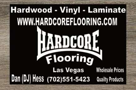 Hardcore flooring | 5100 OBannon Ave, Las Vegas, NV 89146 | Phone: (702) 551-5423