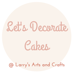 Lets Decorate Cakes @ Larrys Arts and Crafts | 1510 Richey St, Pasadena, TX 77502, USA | Phone: (713) 962-5478