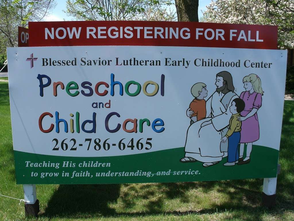 Blessed Savior Lutheran Early Childhood Center | 15250 W Cleveland Ave Suite 100, New Berlin, WI 53151, USA | Phone: (262) 786-6465
