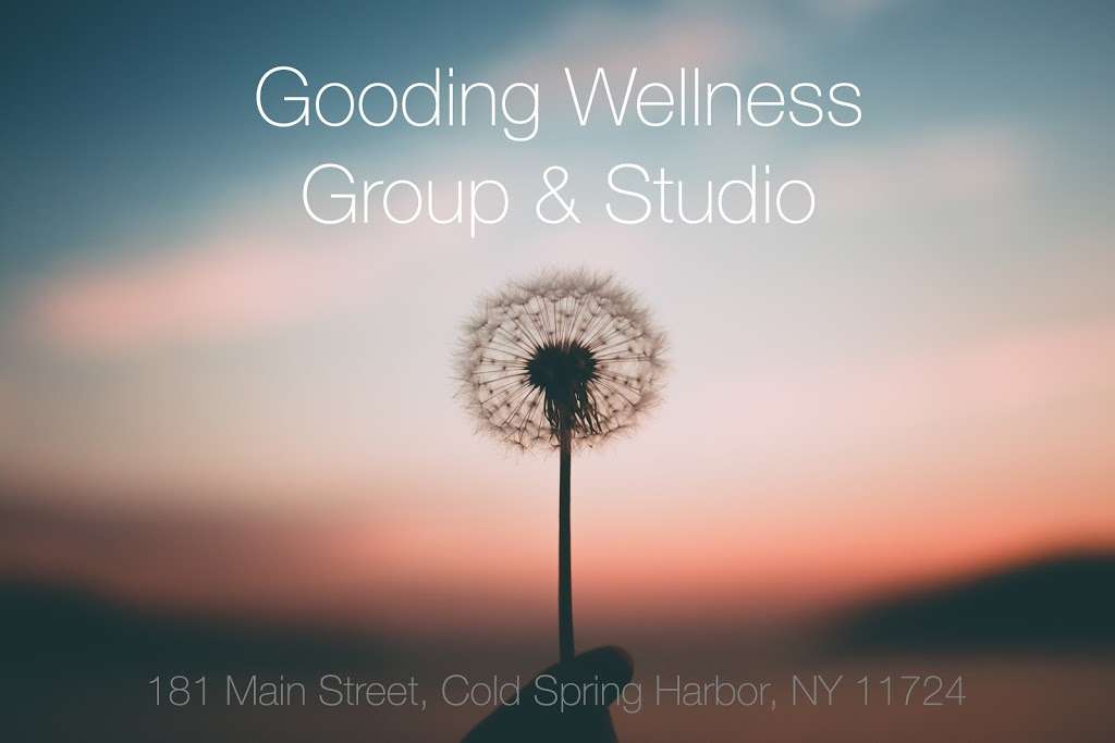 Gooding Wellness Group & Studio | 181 Main St, Cold Spring Harbor, NY 11724 | Phone: (631) 351-2940