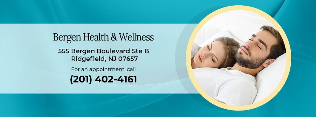 Bergen Health & Wellness | 555 Bergen Blvd Ste B, Ridgefield, NJ 07657, USA | Phone: (201) 402-4161