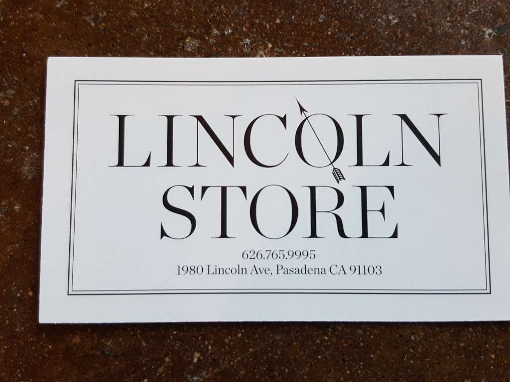 Lincoln Store | 1980 Lincoln Ave, Pasadena, CA 91103, USA | Phone: (626) 765-9995