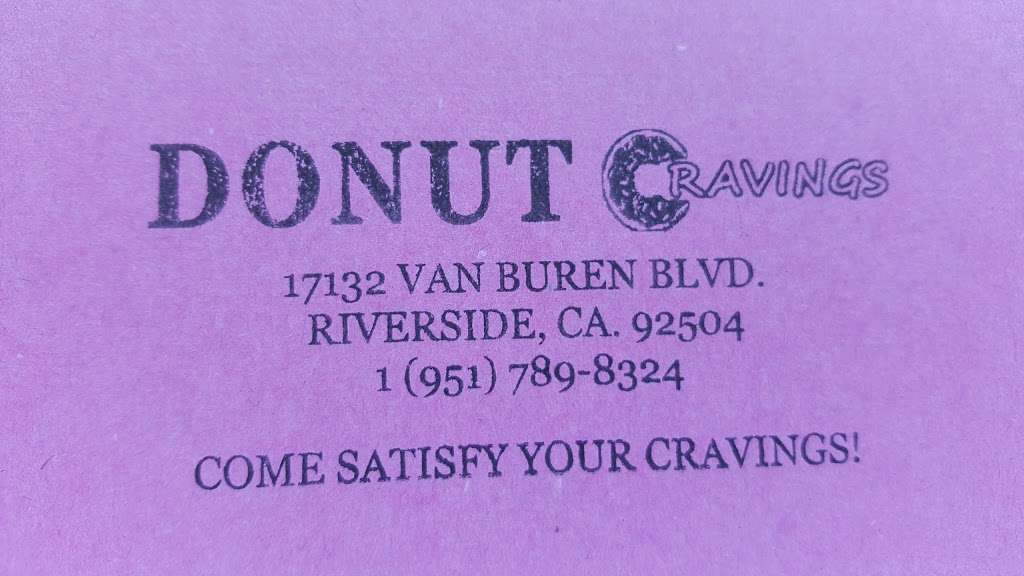 Donut Cravings | 17132 Van Buren Boulevard, Riverside, CA 92504, USA | Phone: (951) 789-8324