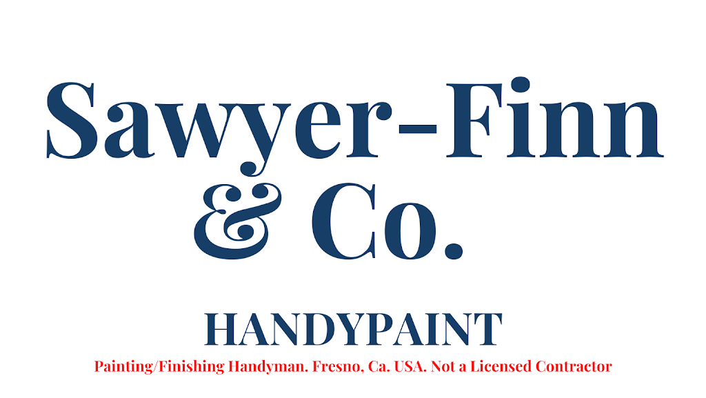 Sawyer-Finn & Co. Handypaint | 7737 N Princess Ave, Fresno, CA 93722, USA | Phone: (559) 801-5251
