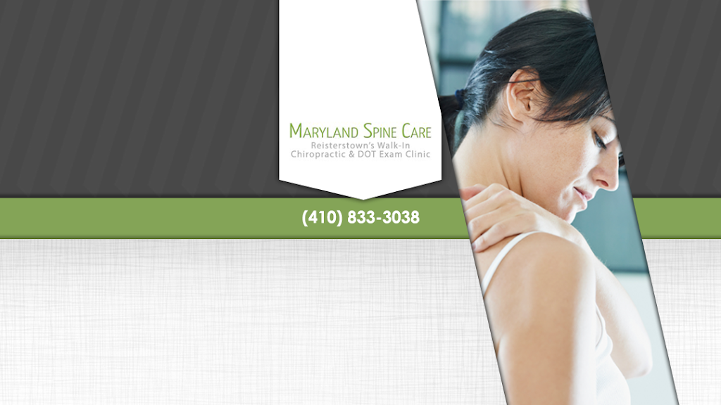 Maryland Spine Care | 517 Main St, Reisterstown, MD 21136, USA | Phone: (410) 833-3038