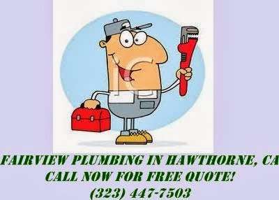 Fairview Plumbing | 2115 W 115th St, Hawthorne, CA 90250, USA | Phone: (323) 218-0582