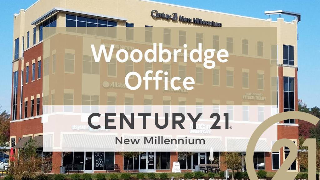 Century 21 New Millennium | 12581 Milstead Way Suite 400, Woodbridge, VA 22192 | Phone: (703) 491-9570