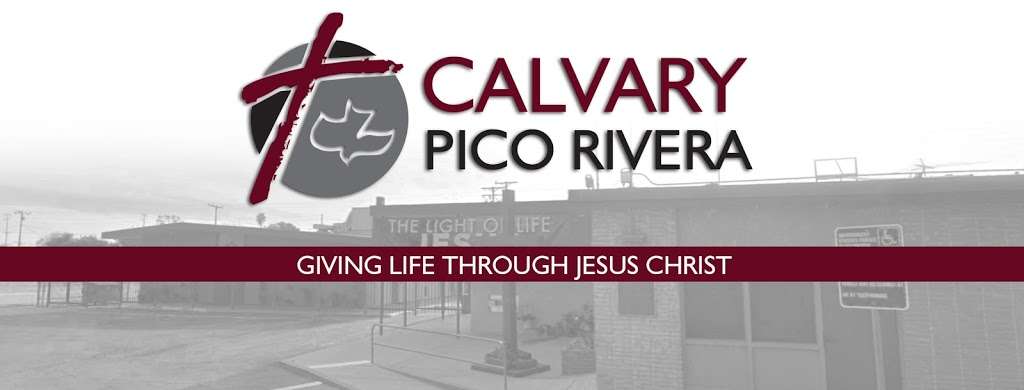 Calvary Pico Rivera | 4211 Columbia Ave, Pico Rivera, CA 90660, USA | Phone: (562) 777-5134