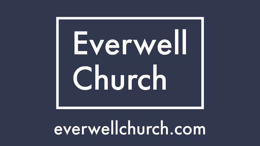 Everwell Church | 2100 Mariners Dr, Newport Beach, CA 92660, USA | Phone: (949) 791-7419