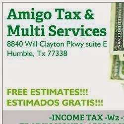 Amigo Tax & Multi Services | 8840 Will Clayton Pkwy suite e, Humble, TX 77338, USA | Phone: (281) 570-6085