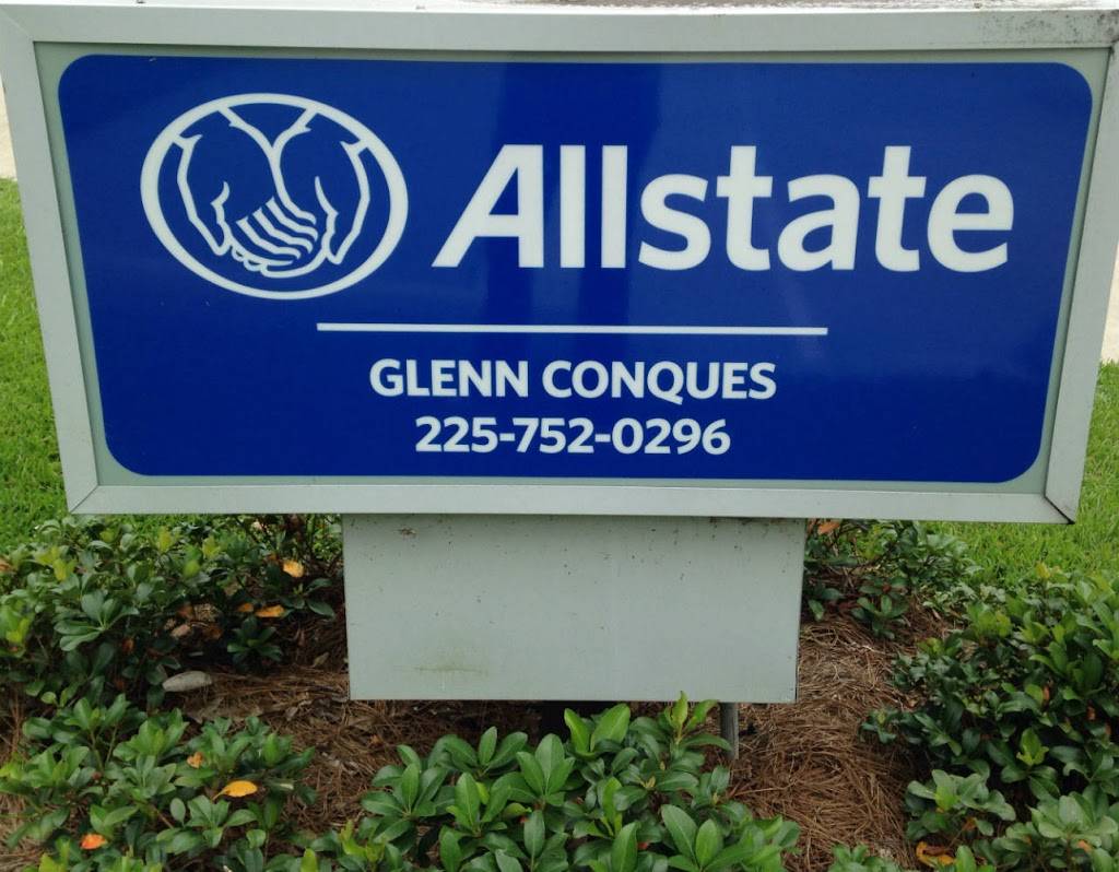 Glenn Conques: Allstate Insurance | 15928 Tiger Bend Rd, Baton Rouge, LA 70817, USA | Phone: (225) 752-0296