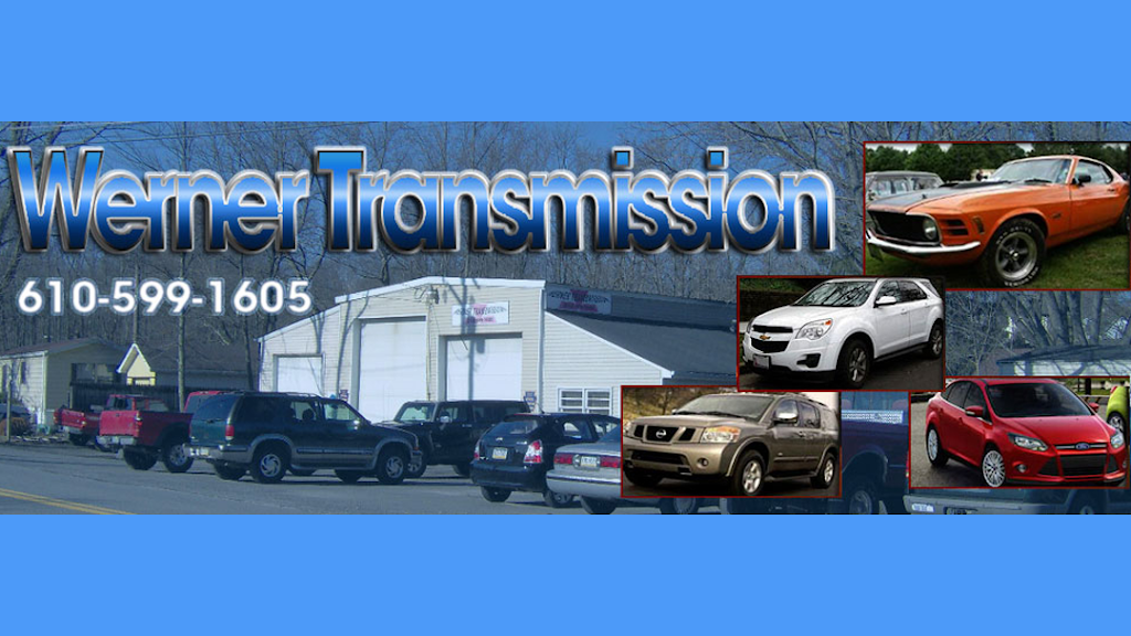 Werner Transmission | 259 E Central Ave, Bangor, PA 18013, USA | Phone: (610) 599-1605