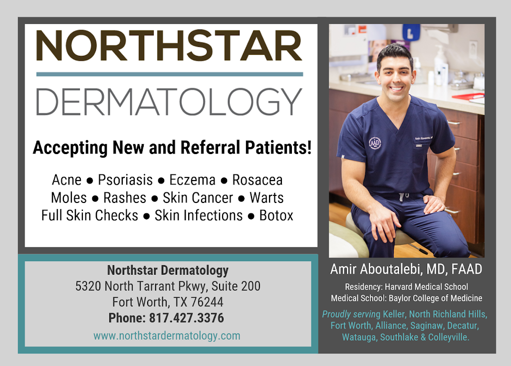 Northstar Dermatology | 5320 N Tarrant Pkwy #200, Fort Worth, TX 76244 | Phone: (817) 369-8518