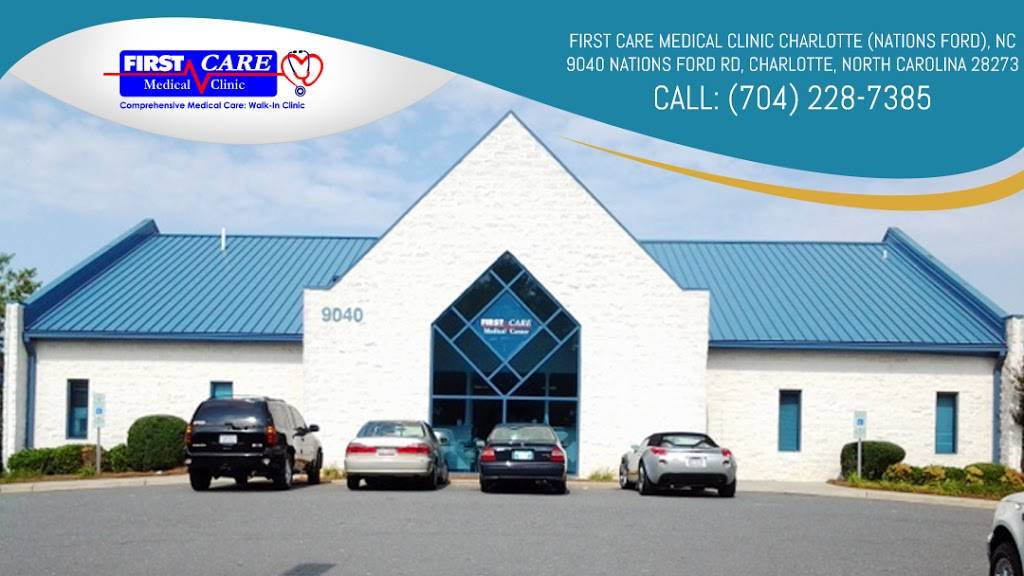 First Care Medical Clinic | 9040 Nations Ford Rd, Charlotte, NC 28273, USA | Phone: (704) 225-8548