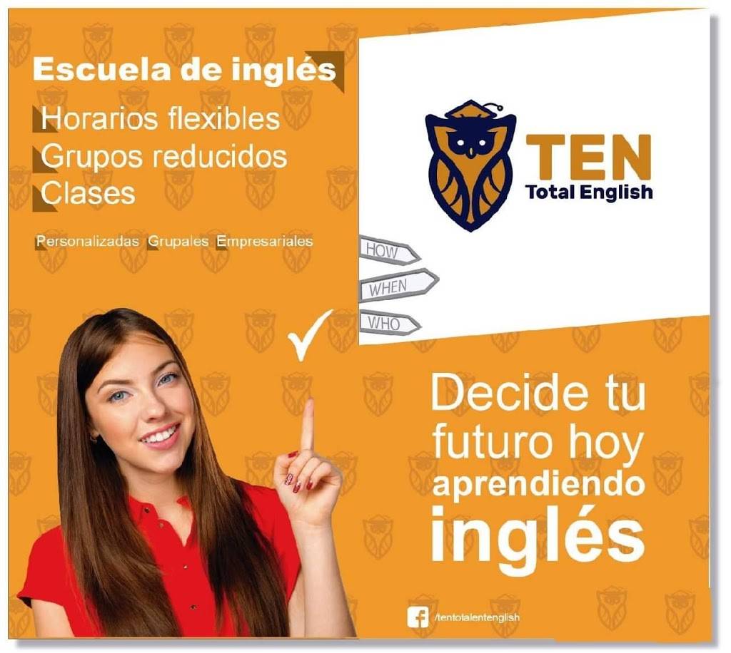 Ten Total English | Av. de los Ingenieros 100, Universidadotay, 22427 Tijuana, B.C., Mexico | Phone: 664 292 7209