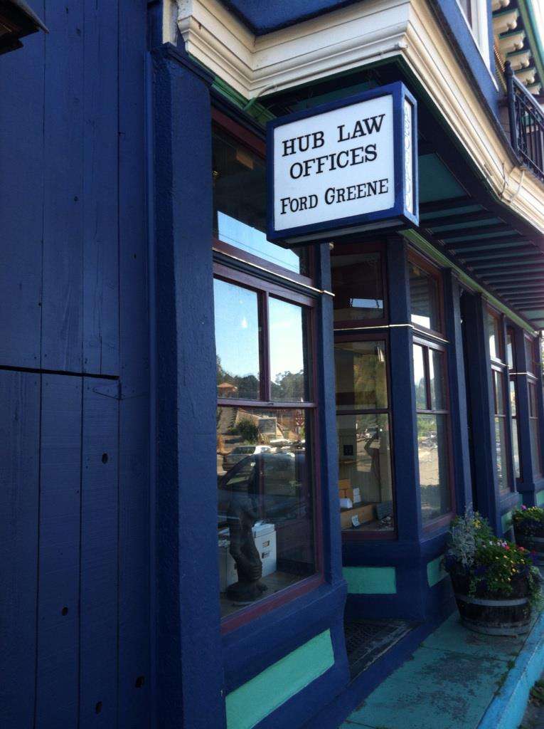 Hub Law Offices of Ford Greene | 711 Sir Francis Drake Blvd, San Anselmo, CA 94960 | Phone: (415) 258-0360