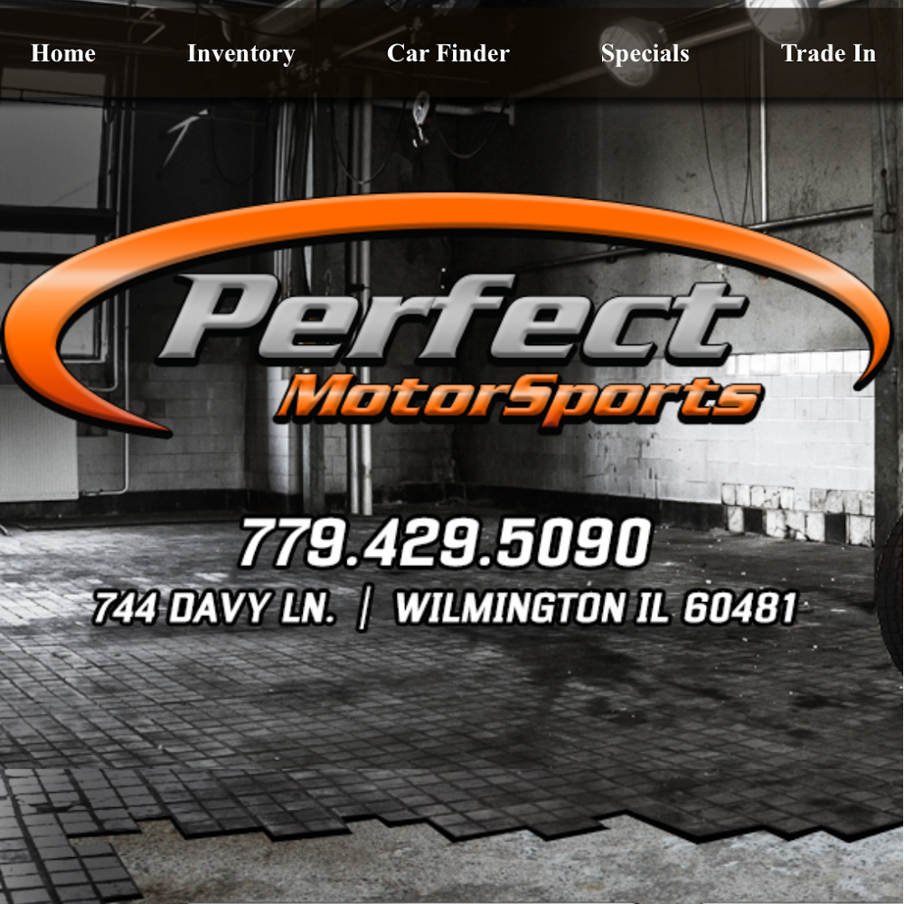 Perfect Motorsports | 744 Davy Ln, Wilmington, IL 60481 | Phone: (779) 429-5090