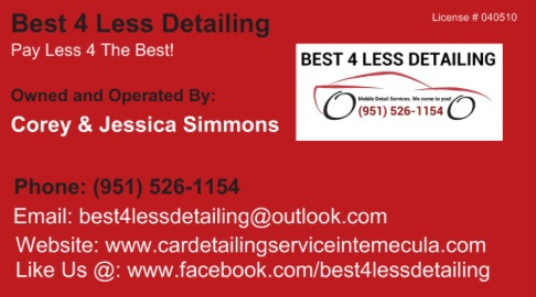 Best 4 Less Detailing | 45000 Pechanga Pkwy, Temecula, CA 92592, USA | Phone: (951) 526-1154