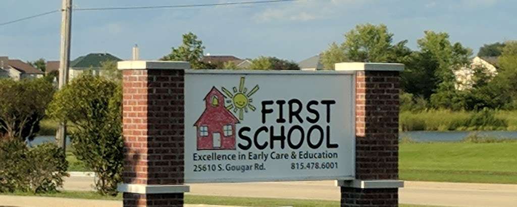 First School Inc. | 25610 S Gougar Rd, Manhattan, IL 60442, USA | Phone: (815) 478-6001