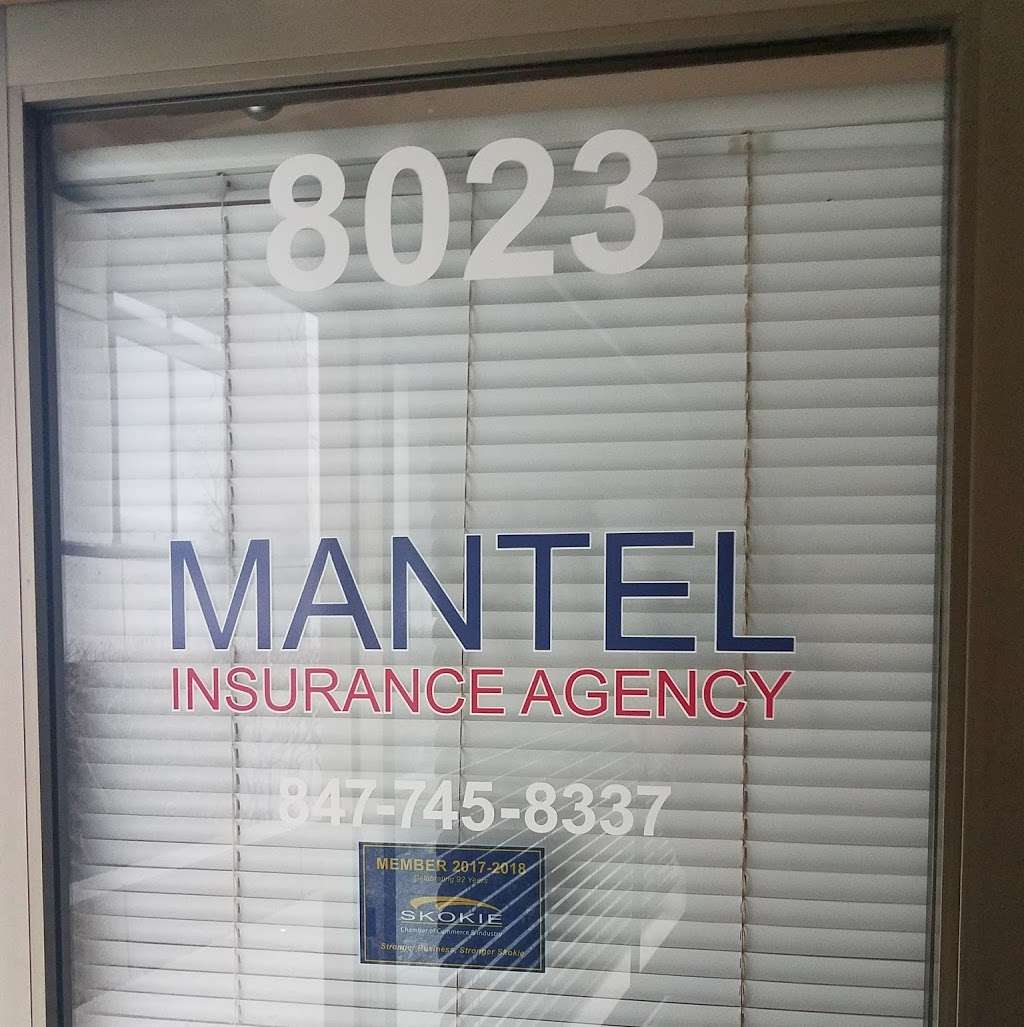 Mantel Insurance Agency | 3611, 8023 Lincoln Ave, Skokie, IL 60077, USA | Phone: (847) 745-8337