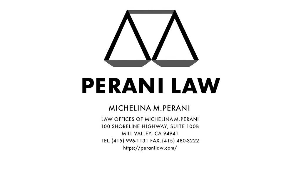 Perani Law: Michelina M. Perani, Esq. | 100 Shoreline Hwy building b suite 100, Mill Valley, CA 94941, USA | Phone: (415) 996-1131