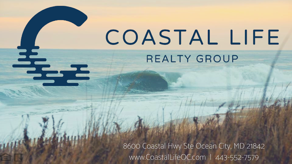Coastal Life Realty Group | 8600 Coastal Hwy, Ocean City, MD 21842, USA | Phone: (443) 552-7579