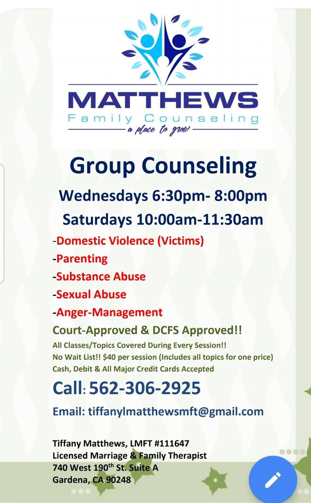 Matthews Family Counseling-A Place to Grow | 740 W 190th St suite a, Gardena, CA 90248 | Phone: (562) 306-2925