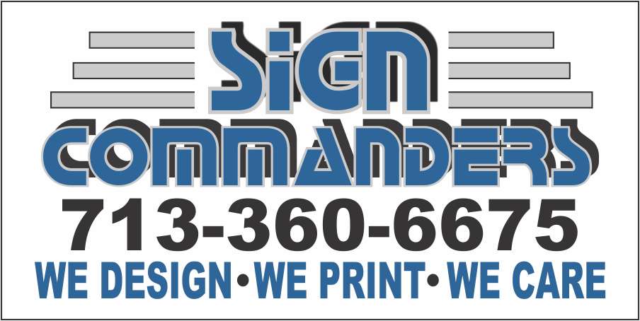 Sign Commanders | 12655 Woodforest Blvd Suite 510B, Houston, TX 77015, USA | Phone: (713) 360-6675