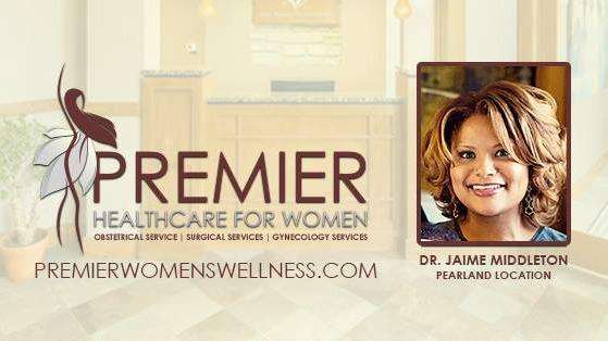 Premier Healthcare for Women | 10905 Memorial Hermann Dr #207, Pearland, TX 77584, USA | Phone: (832) 615-1109