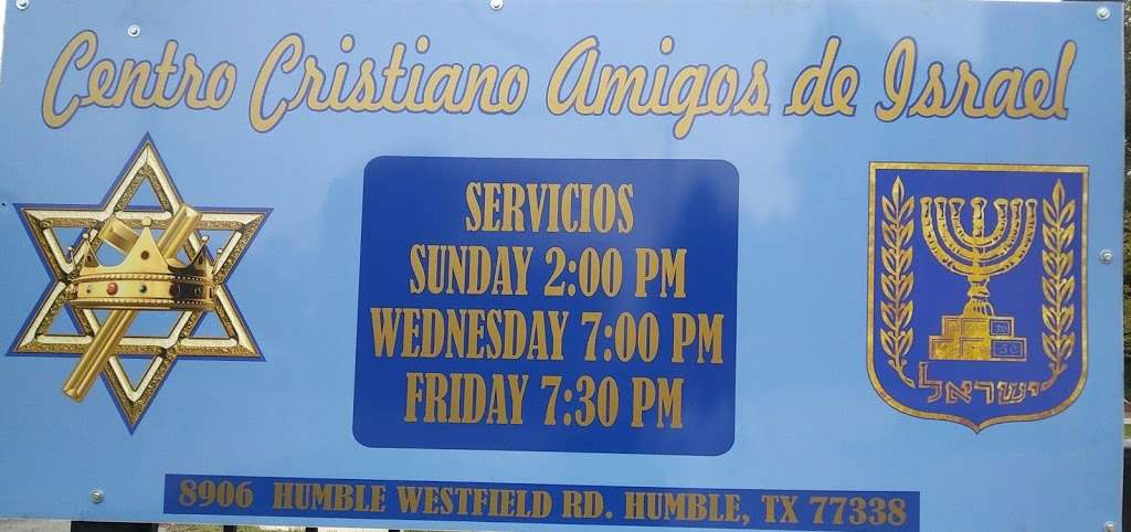 Centro Cristiano Amigos De Israel | 8906 Humble Westfield Rd, Humble, TX 77338