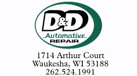 D&D Automotive Repair | 1714 Arthur Ct, Waukesha, WI 53188, USA | Phone: (262) 524-1991