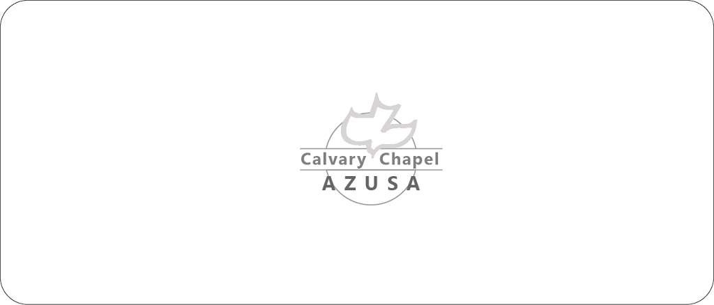 Calvary Chapel Azusa | 510 N San Gabriel Ave, Azusa, CA 91702, USA | Phone: (626) 230-9243