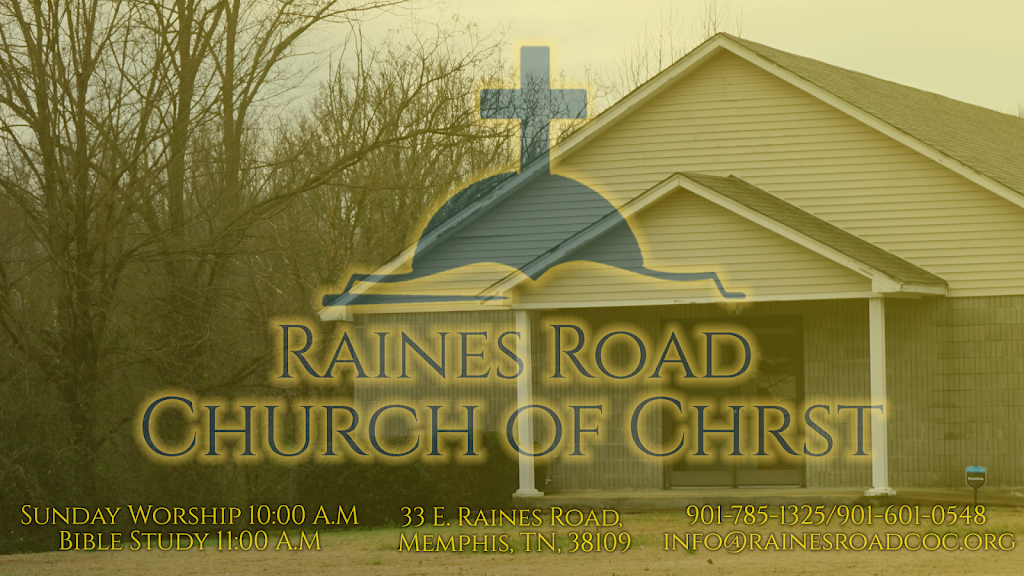 Raines Rd Church of Christ | 33 E Raines Rd, Memphis, TN 38109 | Phone: (901) 785-1325