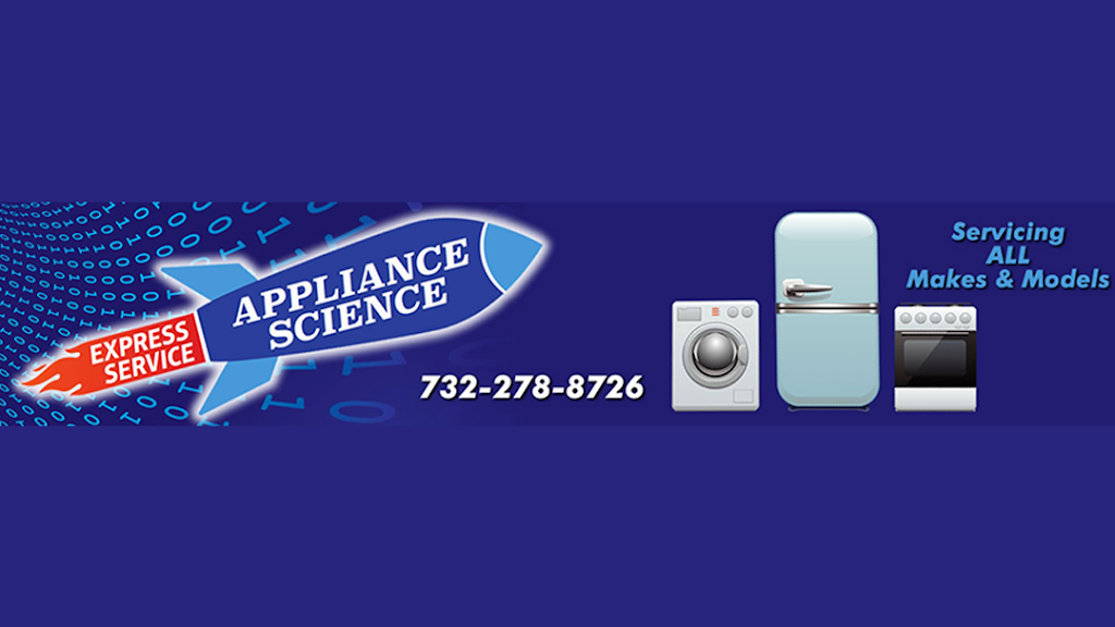 Appliance Science | 62 Cedar Island Dr, Brick, NJ 08723, USA | Phone: (732) 278-8726