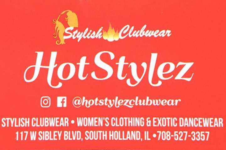 Hot Stylez Clubwear | 117 W Sibley Blvd, South Holland, IL 60473, USA | Phone: (708) 527-3357