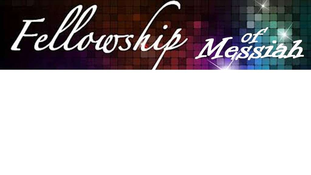 Fellowship of Messiah | 4221 W Eisenhower Blvd, Loveland, CO 80537, USA | Phone: (720) 340-9682