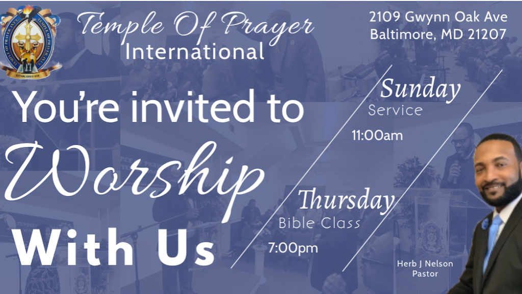 Temple of Prayer international | 2109 Gwynn Oak Ave, Baltimore, MD 21207, USA | Phone: (443) 333-3981