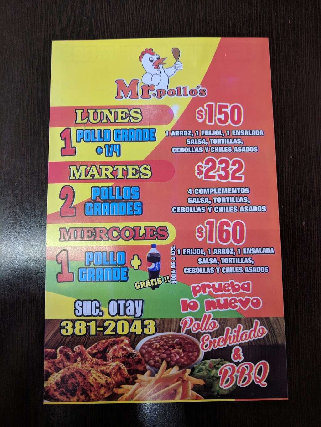 Mr. pollos | 10, Blvd. Industrial 19029, Cd Industrial, 22444 Tijuana, B.C., Mexico | Phone: 664 381 2043