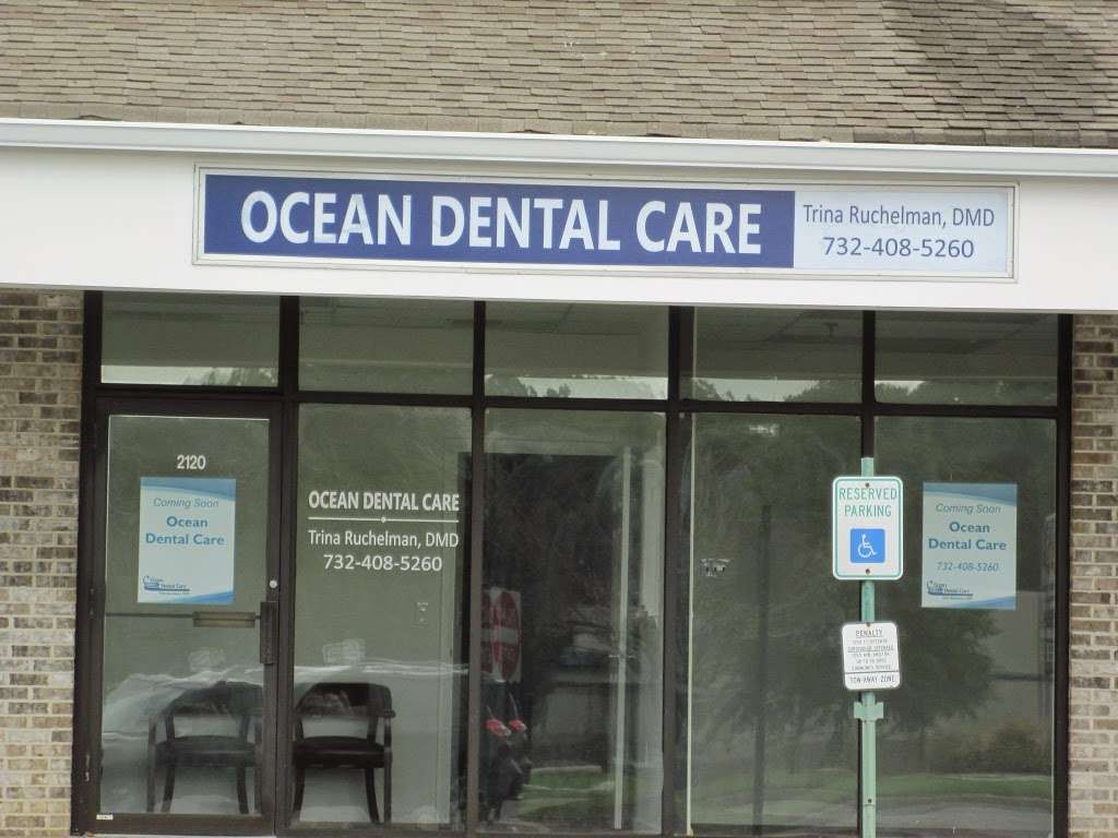 Ocean Dental Care Trina Ruchelman, DMD | 2120 NJ-70, Manchester Township, NJ 08759, USA | Phone: (732) 408-5260