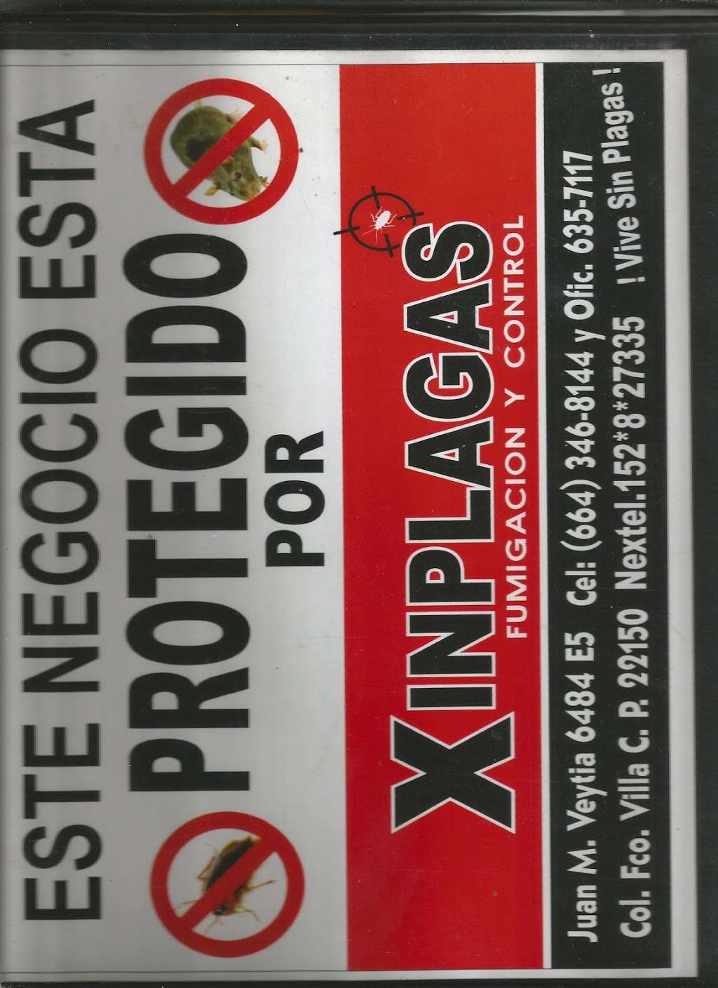 xinplagas fumigacion | CALLE, Juan Medina Veytia # 6484, Francisco Villa, 22615 Tijuana, B.C., Mexico | Phone: 664 450 1532