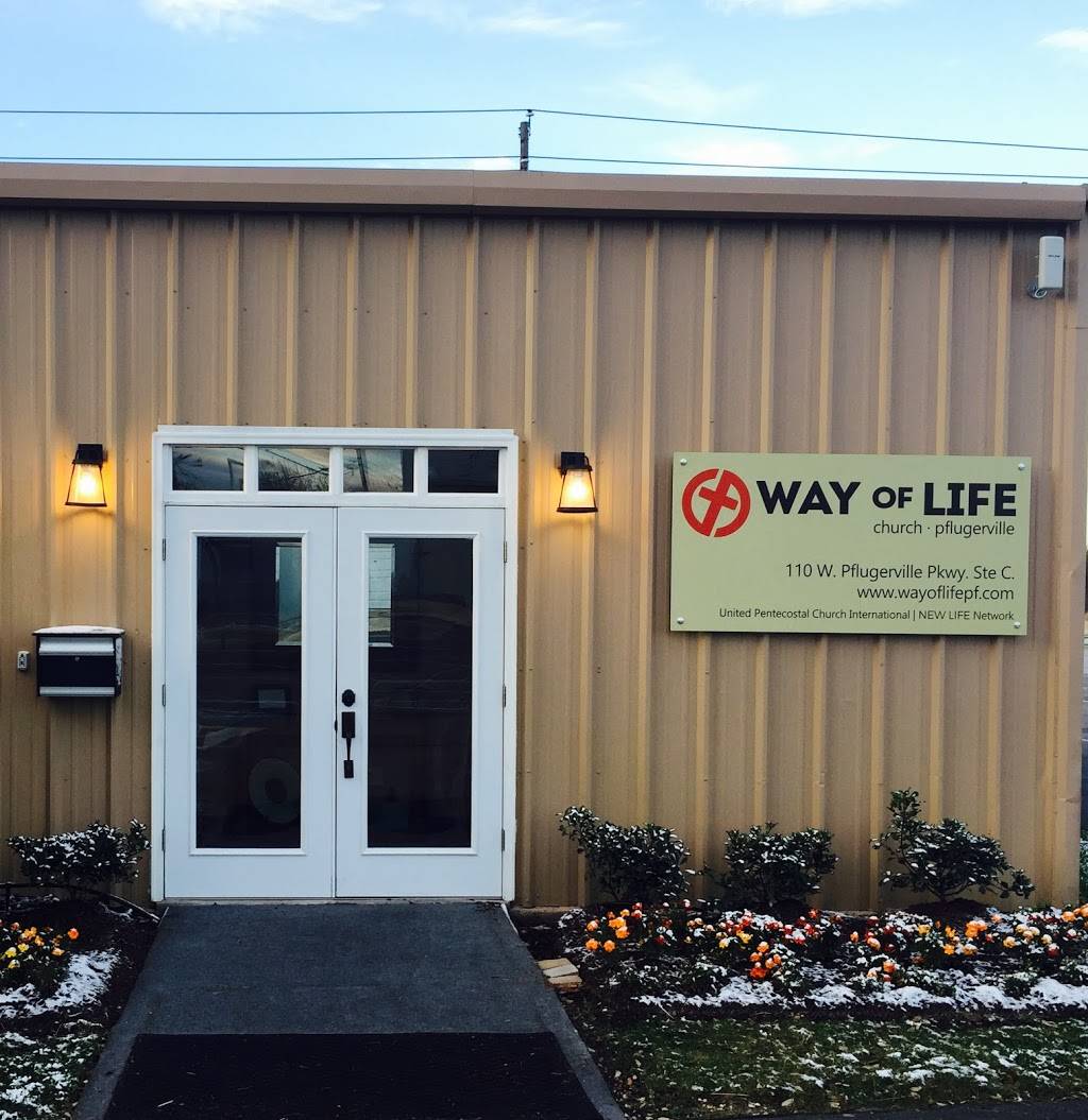 Way of Life Church | 110 W Pflugerville Pkwy, Pflugerville, TX 78660, USA | Phone: (512) 640-9409