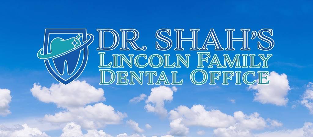 Dr. Shahs Lincoln Family Dental Office | 710 E Lincoln Ave, Orange, CA 92865, USA | Phone: (714) 921-2310