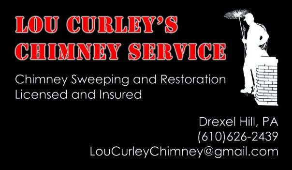 Lou Curleys Chimney Service | 4012 State Rd, Drexel Hill, PA 19026, USA | Phone: (610) 626-2439
