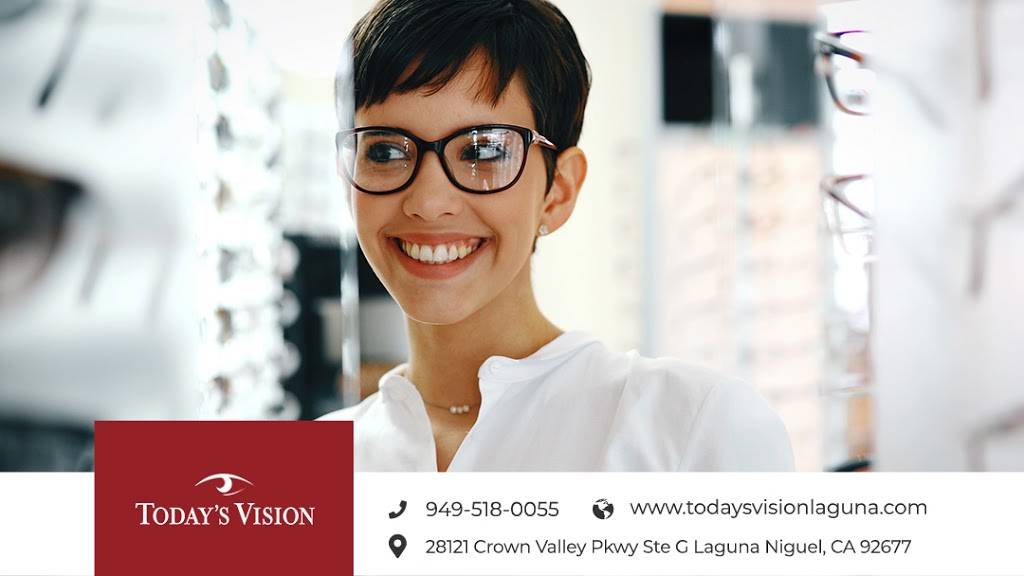 Todays Vision | 28121 Crown Valley Pkwy Suite G, Laguna Niguel, CA 92677, USA | Phone: (949) 716-3937