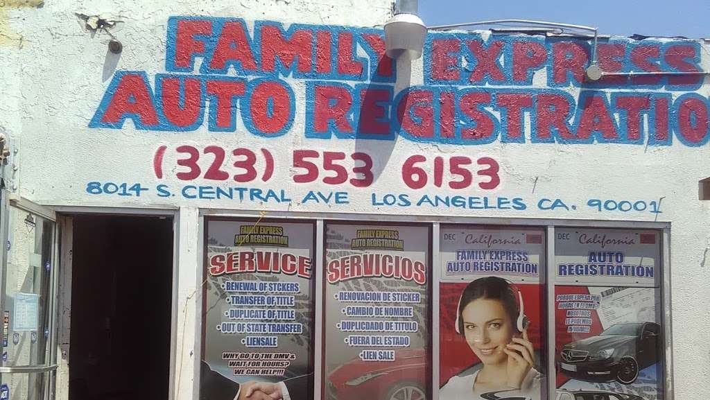 Family Express Registration | 8014 S Central Ave, Los Angeles, CA 90001, USA | Phone: (323) 553-6153