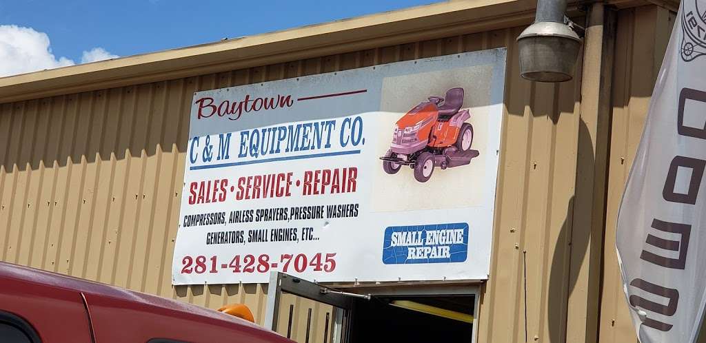 Baytown C & M Equipment Co | 508 Cedar Bayou Rd, Baytown, TX 77520, USA | Phone: (281) 428-7045