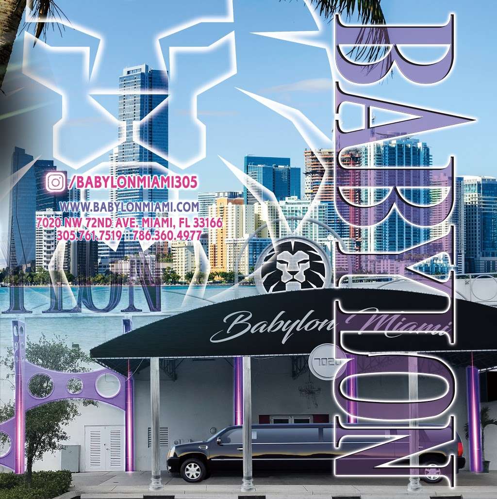 Babylon Miami Night Club | 7020 NW 72nd Ave, Miami, FL 33166, USA | Phone: (305) 761-7519