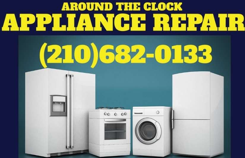 Around The Clock Appliance Repair | 7810 Winterstone Dr, San Antonio, TX 78254, USA | Phone: (210) 682-0133